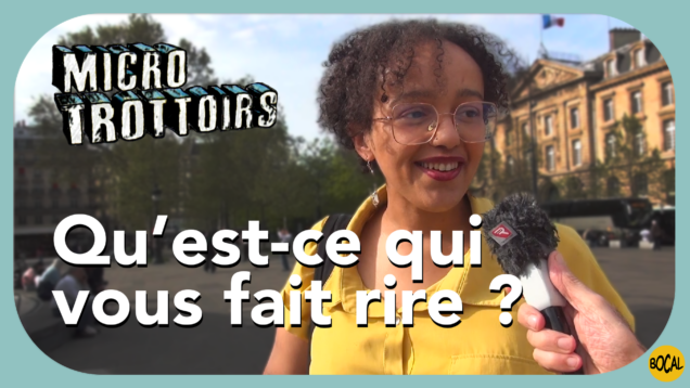Micro-trottoirs_Quest-ce-qui-vous-fait-rire